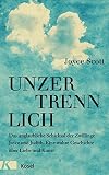 Unzertrennlich: Das unglaubliche Schicksal der Zwillinge Joyce und Judith. Eine wahre Geschichte über Liebe und Kunst
