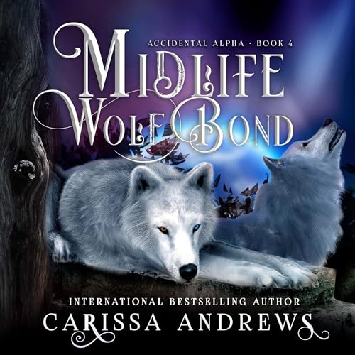 Audiobook: Midlife Wolf Bond by Carissa Andrews episode artwork