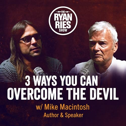 3 Ways You Can Overcome The Devil w/ Mike Macintosh