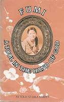 Fumi, A Tool In The Hand of God B000B8Z2R2 Book Cover