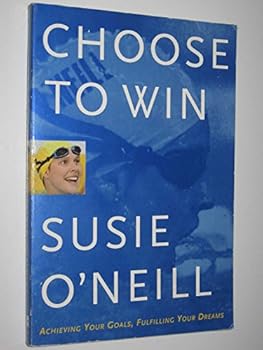 Paperback CHOOSE TO WIN (Achieving your goals, Fulfilling your dreams) Book