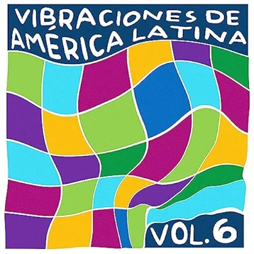 Vibraciones De Amrica Latina, Vol. 6