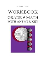 Workbook - Grade 9 Math with Answer Key 1514264943 Book Cover