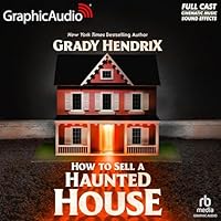 How to Sell a Haunted House [Dramatized Adaptation] International Edition B0FTBM9GL8 Book Cover
