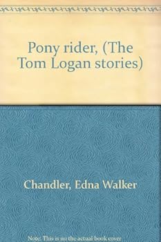 Hardcover Pony rider, (The Tom Logan stories) Book