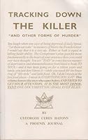 Tracking Down the Killer And Other Forms of Murder 1569350833 Book Cover