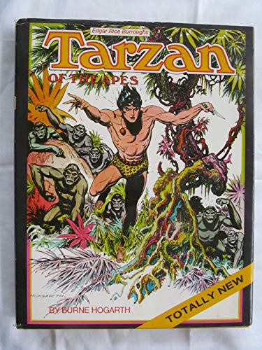 Tarzan of the apes. Original text by Edgar Rice Burroughs adapted by Robert M. Hodes. Introduction by Maurice Horn
