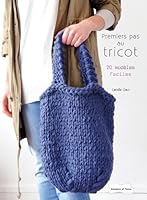 Premiers Pas Au Tricot - 20 Modèles Faciles 2295004055 Book Cover