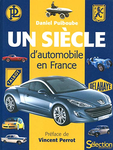 Télécharger UN SIECLE D'AUTOMOBILE EN FRANCE Gratuit
