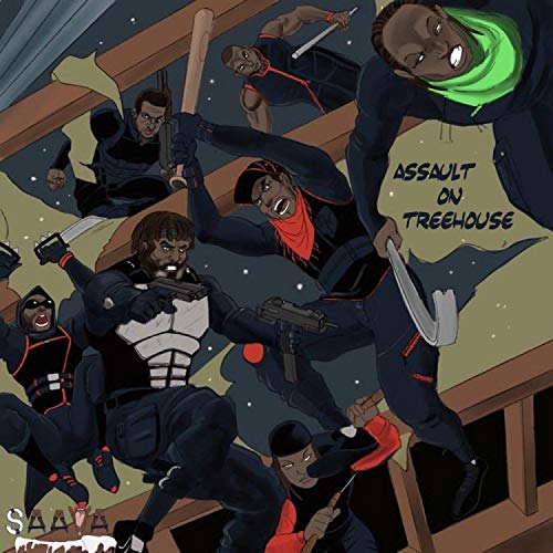 Saa VA Present...Assault on TreeHouse [Explicit]