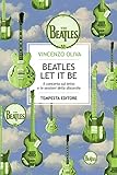  The Beatles. Let It Be. Il concerto sul tetto e le sessioni della discordia