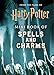 From the Films of Harry Potter: Mini Book of Spells and Charms