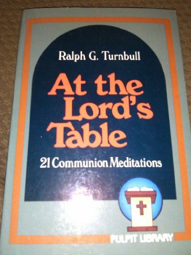 At the Lords Table 0801088216 Book Cover