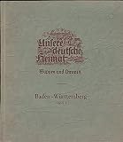  LEERES Sammelbilderalbum: Unsere deutsche Heimat. Wappen und Chronik. Band 1 Baden Württemberg