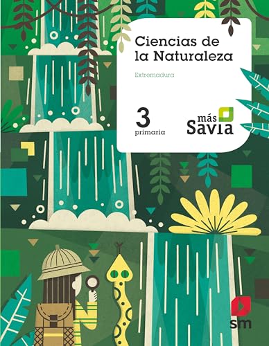 Portada de Ciencias de la Naturaleza. 3 Primaria. Más Savia. Extremadura