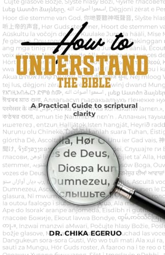 How to understand the Bible: A practical guide to scriptural