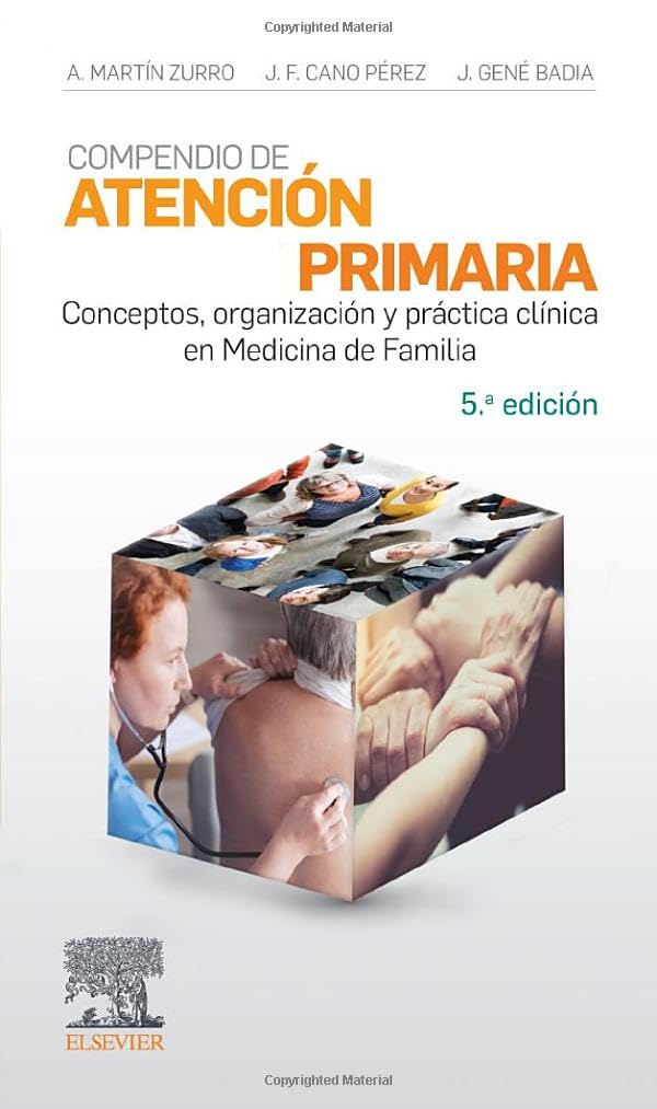 Compendio de Atención Primaria: Conceptos, organización y práctica clínica en Medicina de Familia