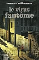 Virus fantôme 2896073515 Book Cover