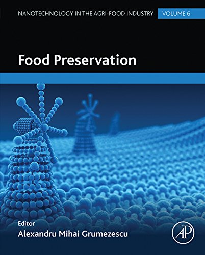 Food Preservation (Nanotechnology in the Agri-Food Industry Book 6) (English Edition)