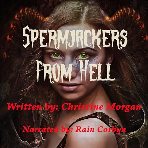 Christine Morgan presents Spermjackers from Hell episode artwork