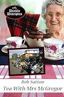 Tea with Mrs McGregor 1511982365 Book Cover