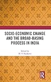 tab vergrößern  Socio-Economic Change and the Broad-Basing Process in India