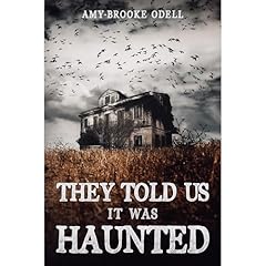 They Told Us It Was Haunted Audiolibro Por Amy-Brooke Odell arte de portada