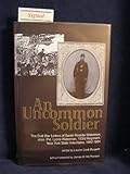 An Uncommon Soldier: The Civil War Letters of Sarah Rosetta Wakeman, Alias Private Lyons Wakeman 153rd Regiment, New York State Volunteers
