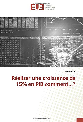 Réaliser une croissance de 15% en PIB comment...?