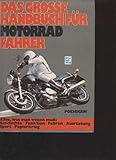  Poensgen das große Handbuch für Motorradfahrer, Motorbuch 1981, 356 Seiten, bebildert