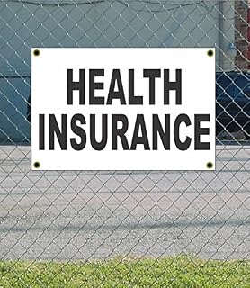 Health Insurance 2x3 White w/Black Banner Sign