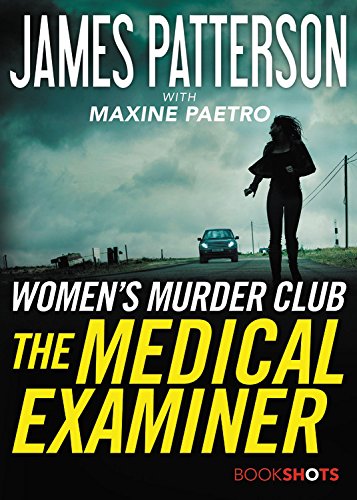 The Medical Examiner: A Women's Murder Club Story (Women's Murder Club Bookshots, 2) #TOP1