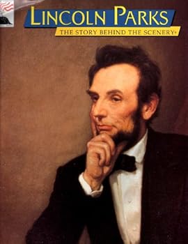 Paperback Lincoln Parks: The Story Behind the Scenery Book