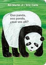 Oso panda, oso panda, ¿qué ves allí? (Colección Eric Carle)