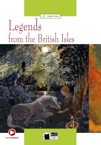Legenden von den britischen Inseln mit Online-Erweiterung (Green Apple): Legends from the British Isles