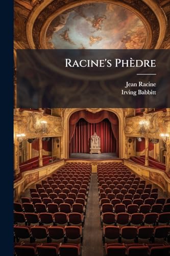 Racine's Phèdre (French Edition)