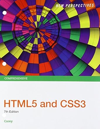Bundle: New Perspectives HTML5 and CSS3: Comprehensive, Loose-leaf ...