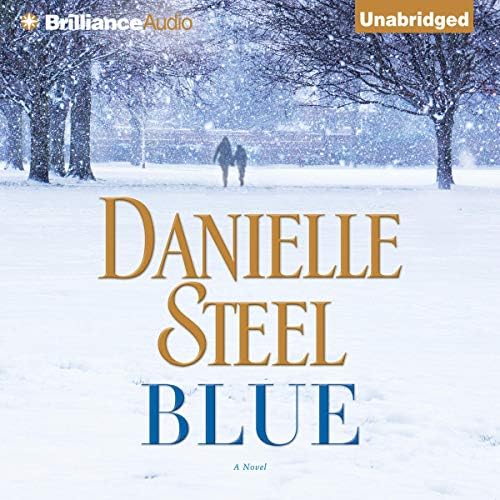 Blue: A Novel Audiobook by Danielle Steel