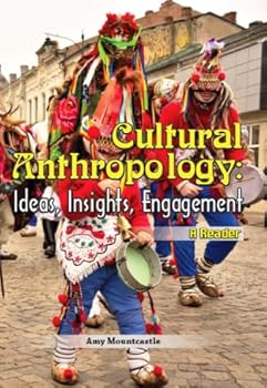 Paperback Cultural Anthropology : Ideas, Insights, Engagements Book