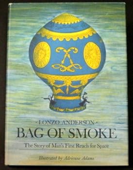 Hardcover Bag of smoke;: The story of man's first reach for space Book