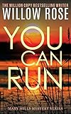 You Can Run (Mary Mills Mystery) (Volume 2)