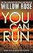 You Can Run (Mary Mills Mystery) (Volume 2)