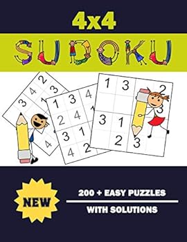 Paperback 4x4 Sudoku 200 + Easy Puzzles With Solutions: Four Puzzles Per Page. 200+ Puzzle (4x4) Easy Sudoku Puzzles With Solutions. Sudoku Puzzle Book For Begi [Large Print] Book