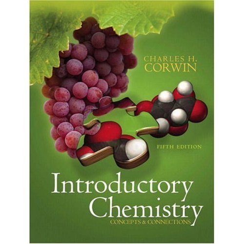 Introductory Chemistry: Concepts & Connections