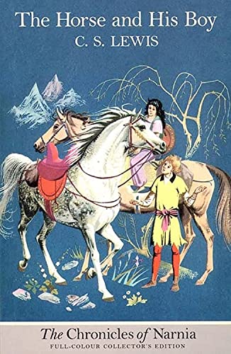The Horse and His Boy (Chronicles of Narnia The)
