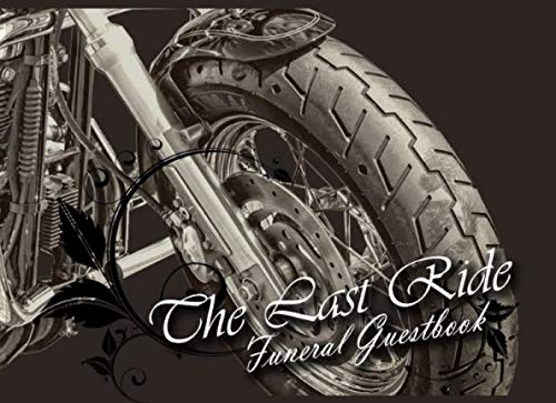 The Last Ride Funeral Guestbook: In Loving Memory Funeral Guest Book