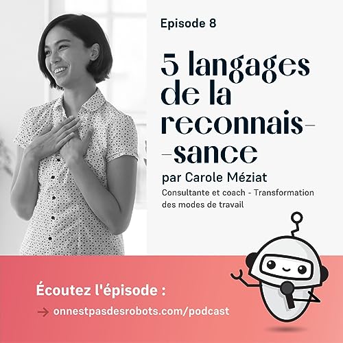 [REDIFF] 8. D&eacute;cryptage - Les 5 langages de la reconnaissance en entreprise copertina