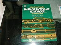 Fantaisie pastorale hongroise. Op. 26. For flute and piano. Edited by Louis Moyse. [Score and part.] B0000CV7RC Book Cover