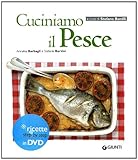 Cuciniamo il pesce. Con DVD
