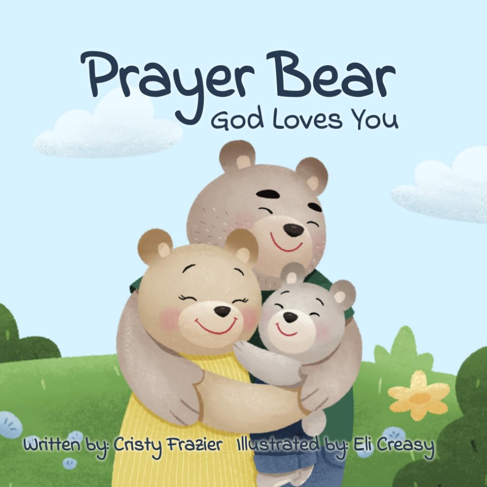 Prayer Bear: God Loves You